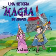 Una historia con magia de verdad